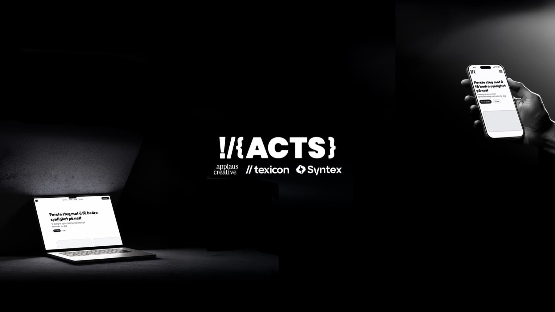 Sammen med Texicon og Syntex starter vi ACTS, et tilbud om bedre nettsider!